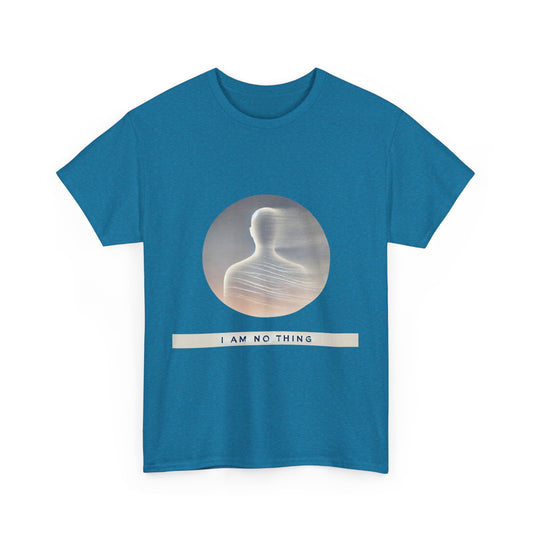 I Am No Thing Unisex Tee