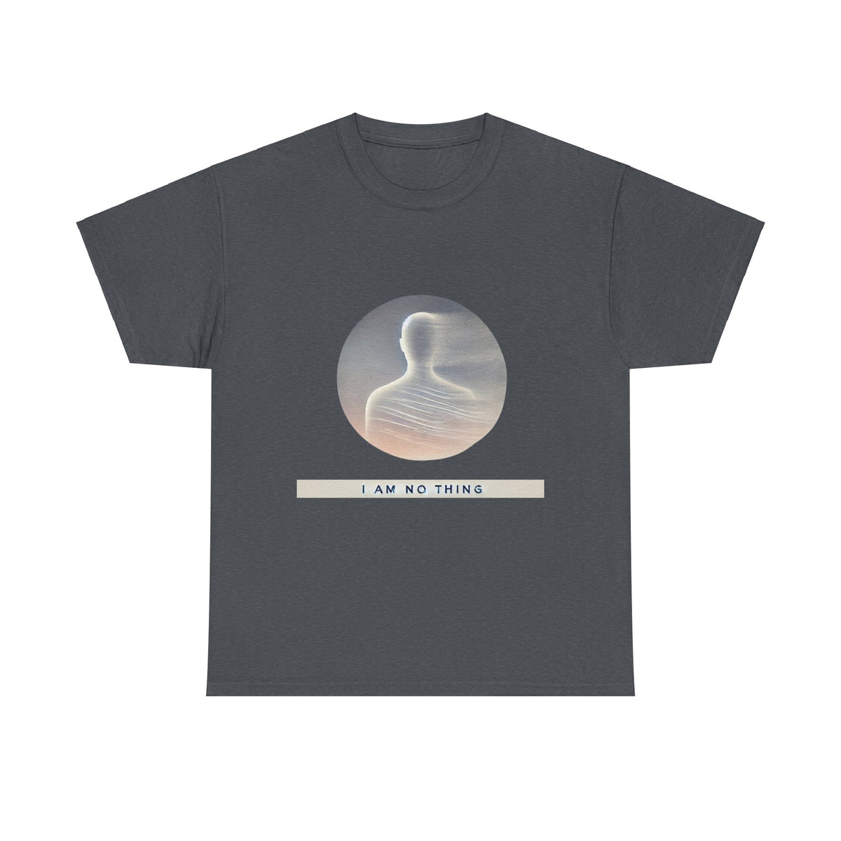 I Am No Thing Unisex Tee