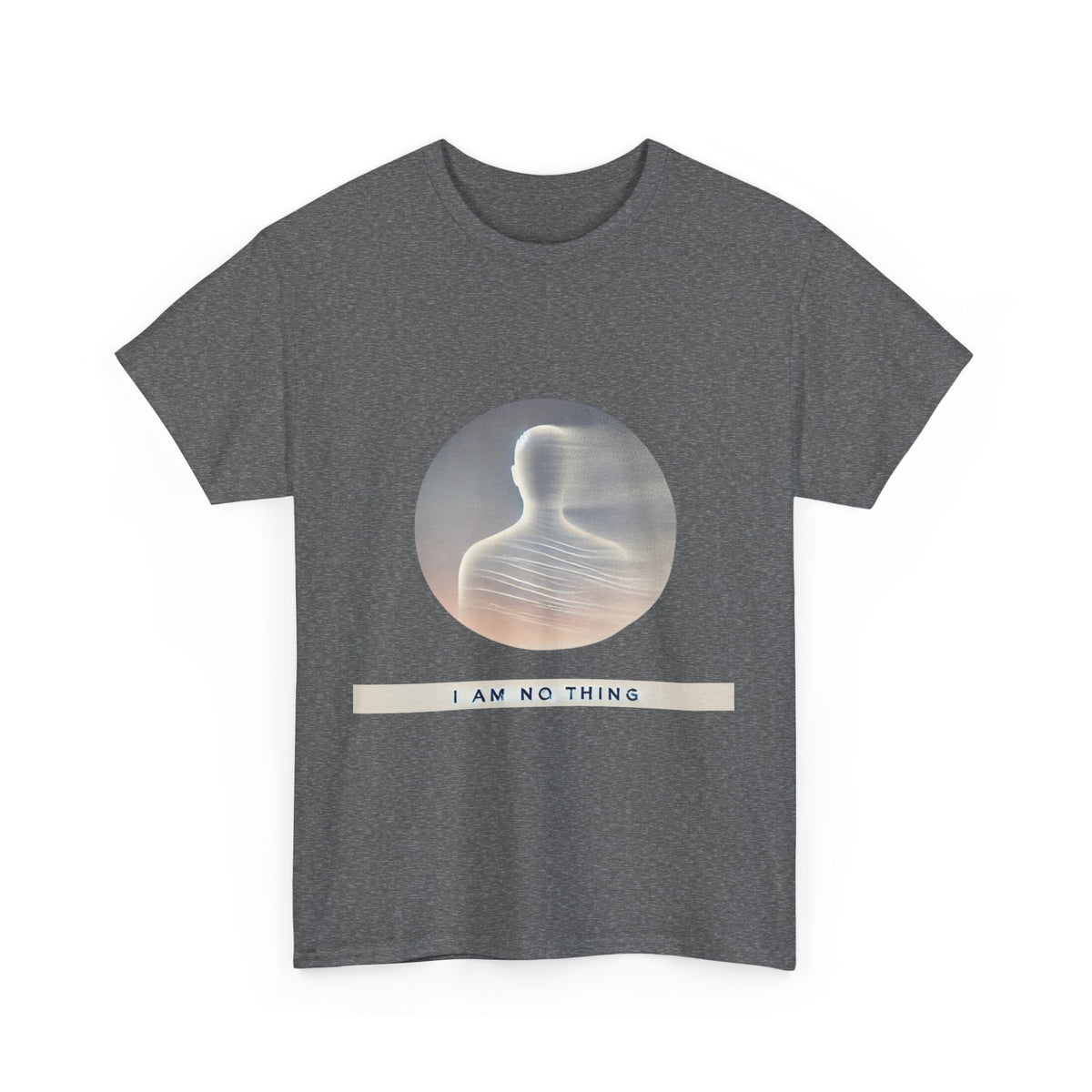 I Am No Thing Unisex Tee